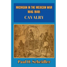 Michigan in the Mexican War 1846-1848