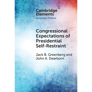 Congressional Expectations of Presidential Self-Restraint