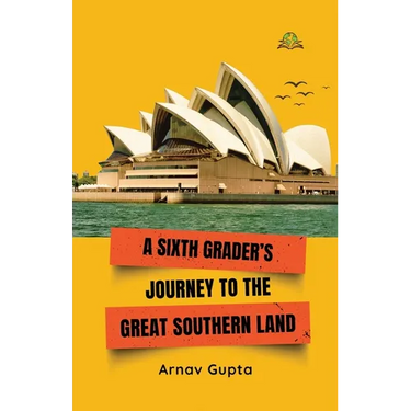 A Sixth Grader's Journey to the Great Southern Land