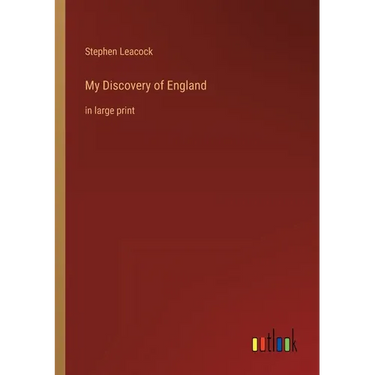 My Discovery of England: in large print