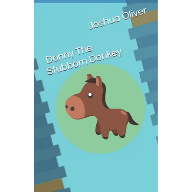 Donny The Stubborn Donkey