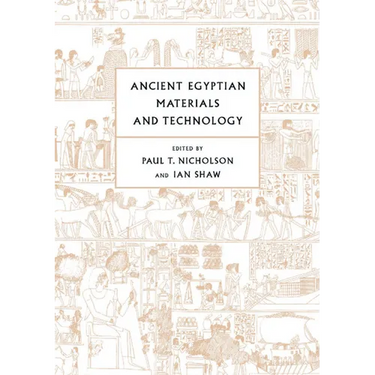 Ancient Egyptian Materials and Technology