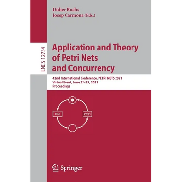 Application and Theory of Petri Nets and Concurrency: 42nd International Conference, Petri Nets 2021, Virtual Event, June 23-25, 2021, Proceedings