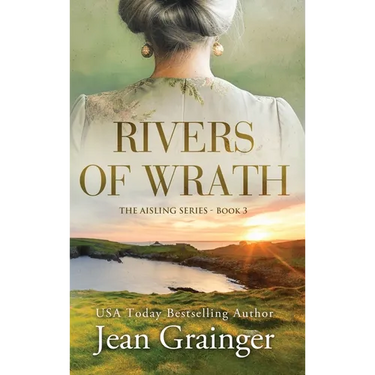 Rivers of Wrath: The Aisling Series - Book 3