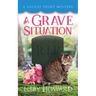 A Grave Situation