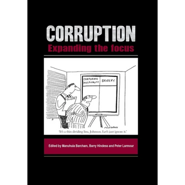 Corruption: Expanding the Focus
