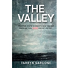 The Valley: Practical Steps to Identify How You Got There and How God Can Get You Out