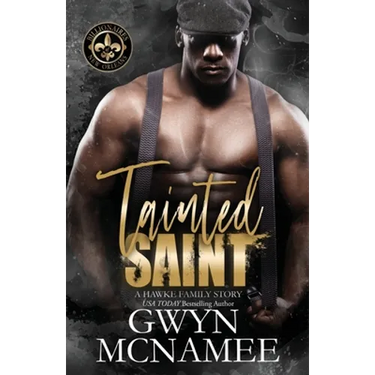Tainted Saint: (A Hawke Family Story)