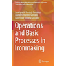 Operations and Basic Processes in Ironmaking