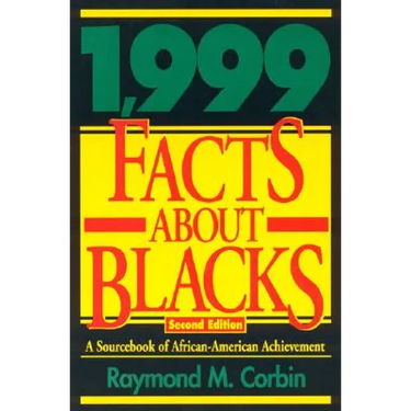1,999 Facts About Blacks: A Sourcebook of African-American Achievement