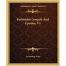 Forbidden Gospels And Epistles, V1