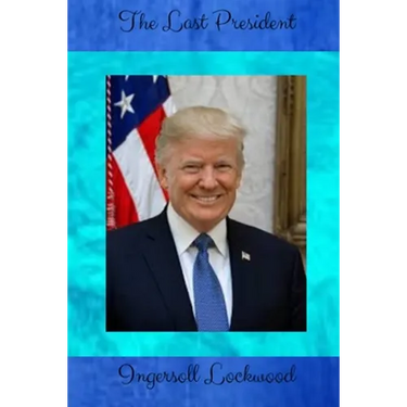 The Last President