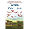 The Angels of Morgan Hill