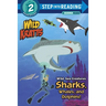 Wild Sea Creatures: Sharks, Whales and Dolphins! (Wild Kratts)