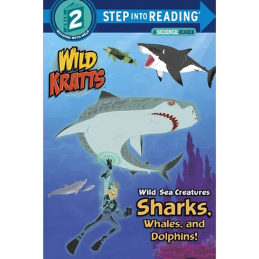 Wild Sea Creatures: Sharks, Whales and Dolphins! (Wild Kratts)