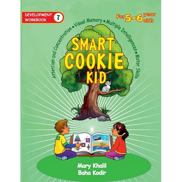 Smart Cookie Kid For 5-6 Year Olds Educational Development Workbook 7: Attention and Concentration Visual Memory Multiple Intelligences Motor Skills