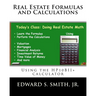 Real Estate Formulas and Calculations: Using the HP10BII+ calculator