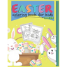 Easter Coloring Book For Kids Ages 3-8: Cool Fun Activity Easter Coloring For Kids. (Little Trees Independent)