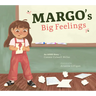 Margo's Big Feelings: An ADHD Story