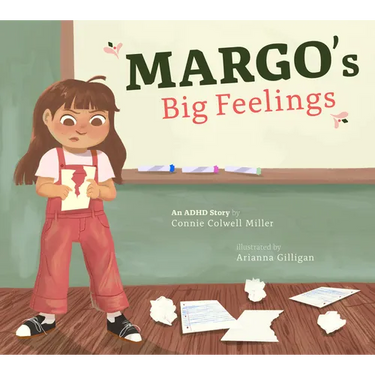 Margo's Big Feelings: An ADHD Story