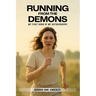 Running From The Demons