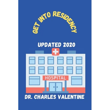 Get into Residency: all you need to know about the ERAS Residency Application and Match Process