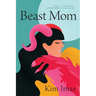 Beast Mom