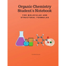 Organic Chemistry Student's Notebook-For Molecular And Structural Formulas