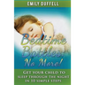 Bedtime Battles: No More: Get Your Child to Sleep Through the Night in 10 Simple Steps