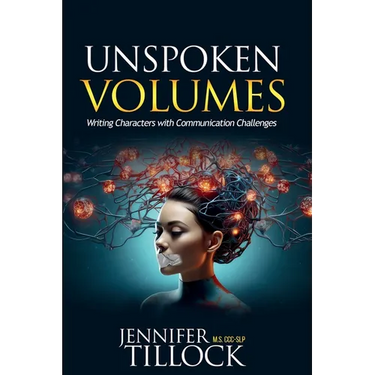 Unspoken Volumes: Writing Characters with Communication Challenges