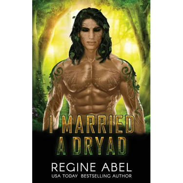 I Married A Dryad