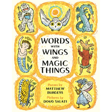 Words with Wings and Magic Things