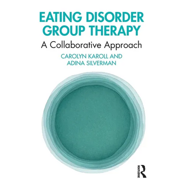 Eating Disorder Group Therapy: A Collaborative Approach
