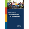 A Study Guide for Louise Erdrich's "The Beet Queen"
