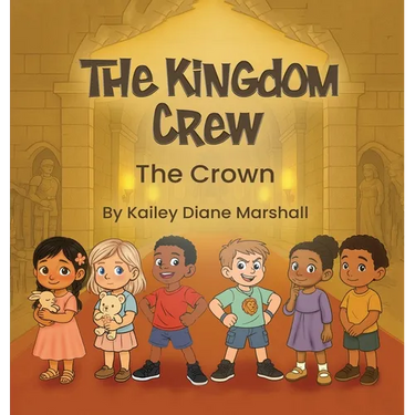 The Kingdom Crew: The Crown