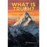 What Is Truth?