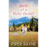 Birth of a Baby Daddy