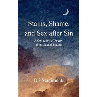 Stains, Shame, and Sex after Sin