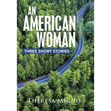 An American Woman: Three Short Stories