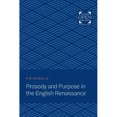 Prosody and Purpose in the English Renaissance