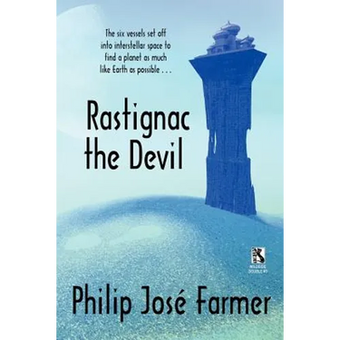 Rastignac the Devil / Despoilers of the Golden Empire (Wildside Double)