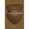 A Lasting Impression: Coastal, Lithic, and Ceramic Research in New England Archaeology