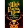 A Walk in a Darker Wood: An Anthology of Folk Horror