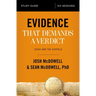 Evidence That Demands a Verdict Bible Study Guide: Jesus and the Gospels