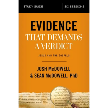 Evidence That Demands a Verdict Bible Study Guide: Jesus and the Gospels