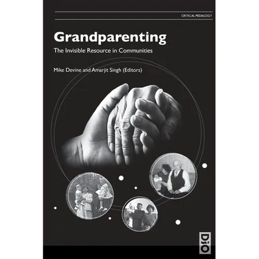 Grandparenting: The Invisible Resource in Communities