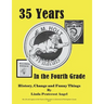 35 Years in the Fourth Grade