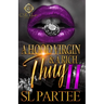 A Hood Virgin & A Rich Thug 2: An African American Romance: The Finale