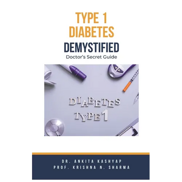 Type 1 Diabetes Demystified: Doctor's Secret Guide
