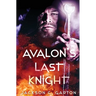 Avalon's Last Knight